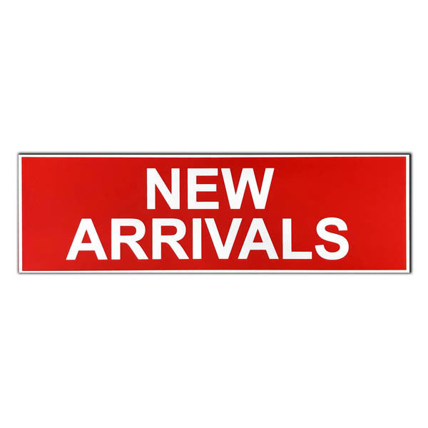 NEW ARRIVALS